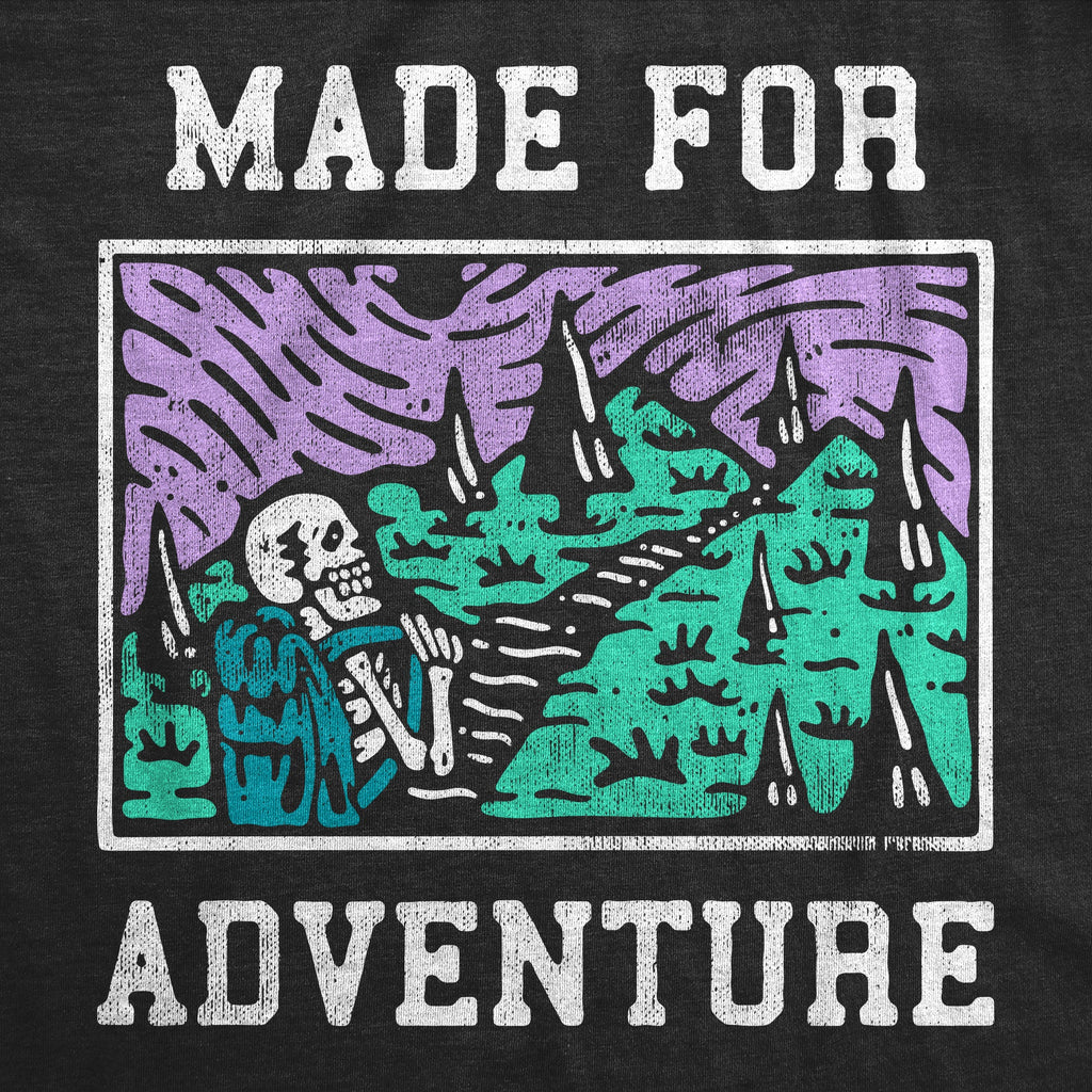 Made For Adventure Men's T Shirt