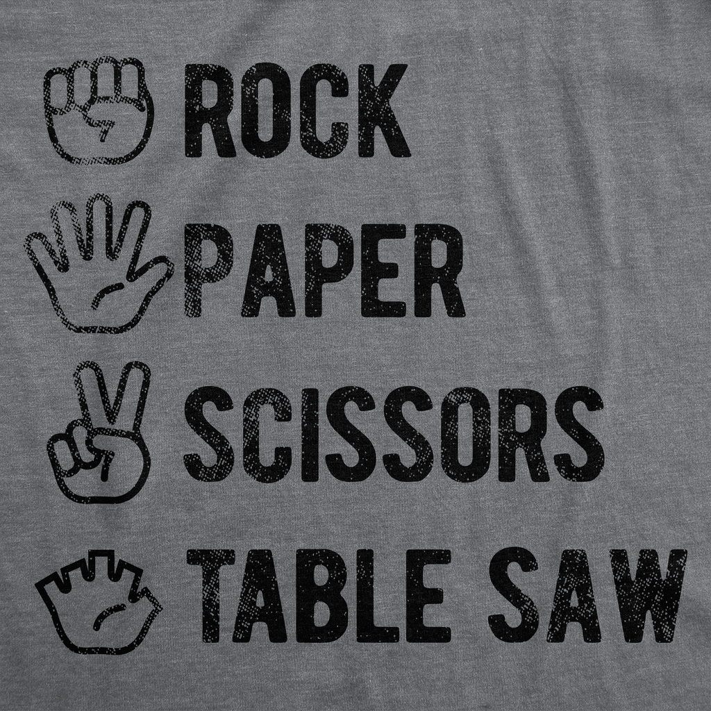Rock Paper Scissors Table Saw Men's T Shirt