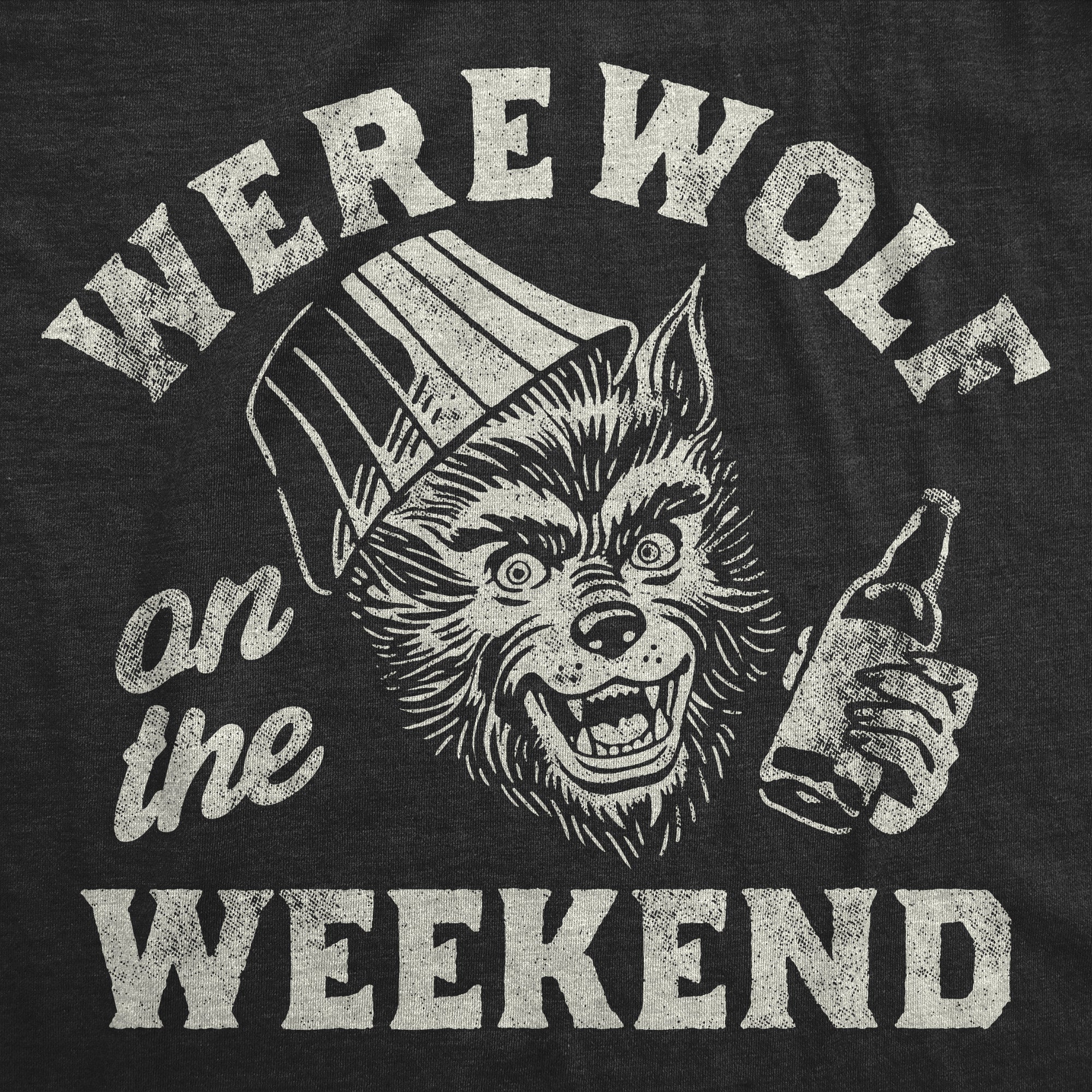 Werewolf On The Weekend Men's T Shirt