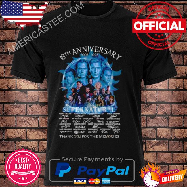 18th Anniversary 2005 – 2023 Super Natural Signature Thank You For The Memories Shirt