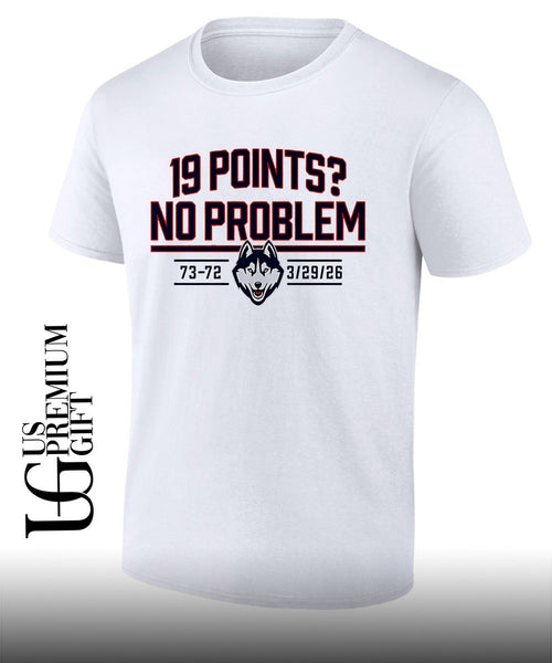 19 points no problem UConn Huskies men’s basketball shirt