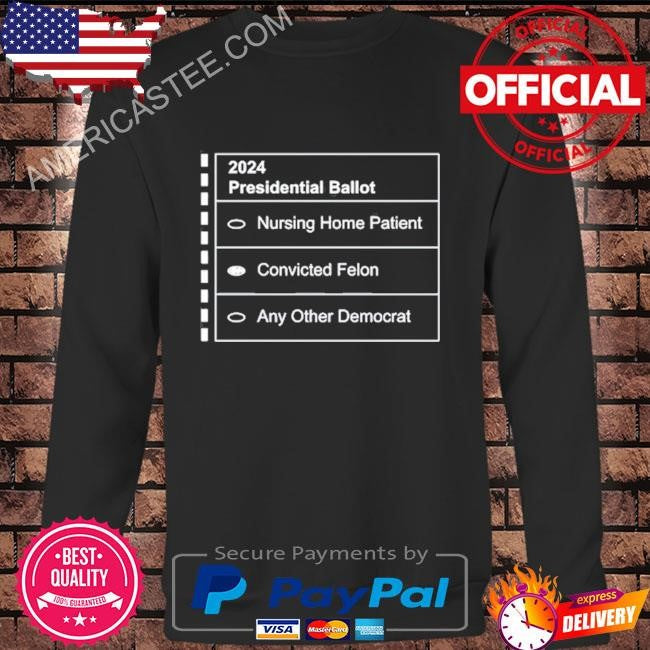 2024 Presidential Ballot Shirt