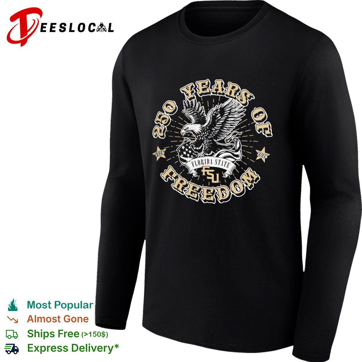 250 Years of Freedom 1776 2026 Florida State FSU American Eagle Patriotic shirt