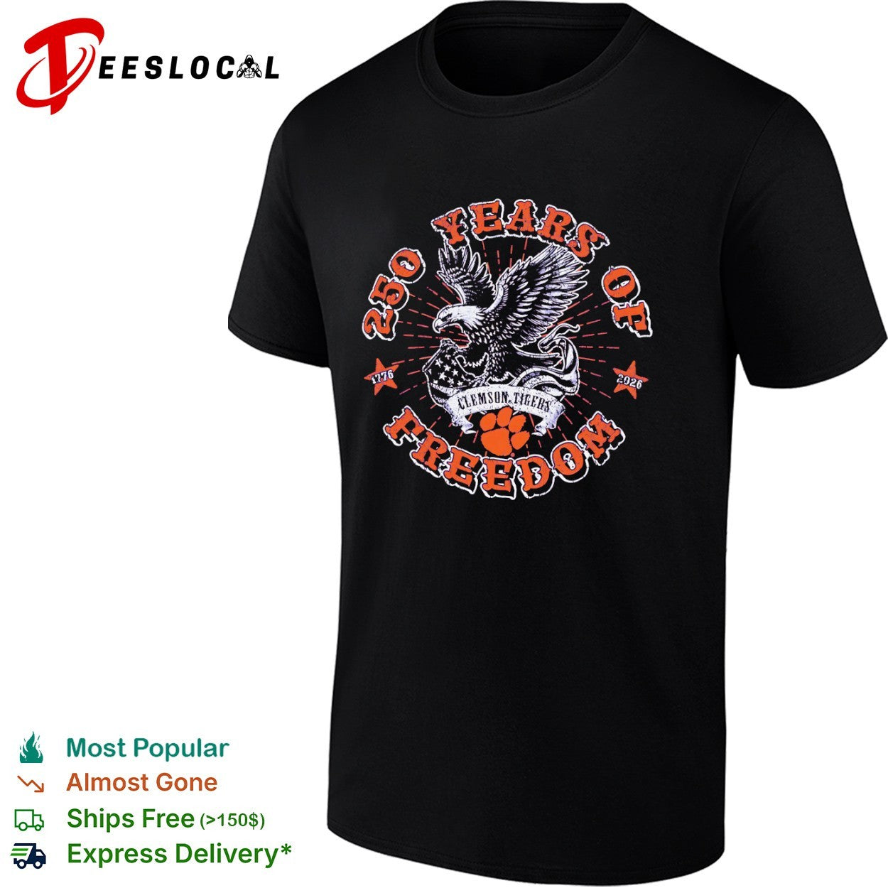 250 Years of Freedom Clemson Tigers 1776 2026 eagle and paw logo graphic shirt