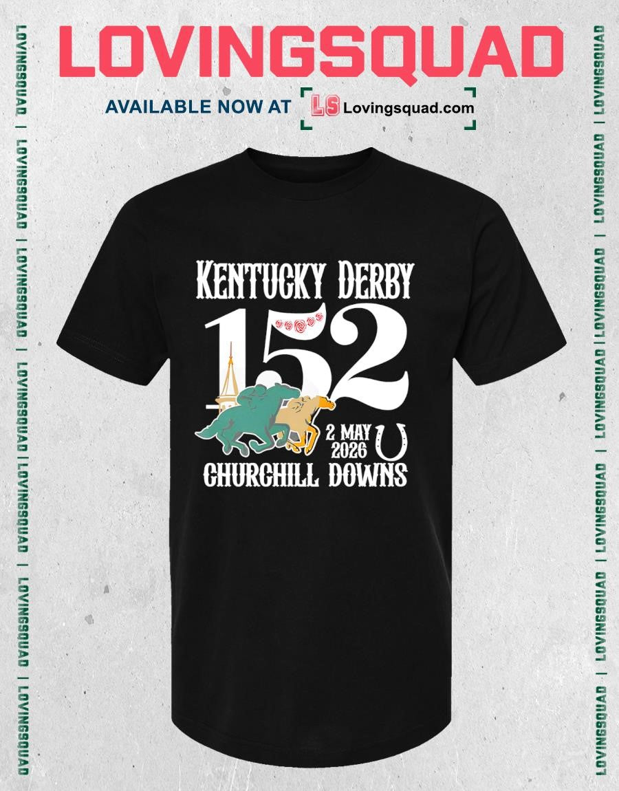 Kentucky Derby 152th Churchill Downs Run For the Roses 2026 Shirt