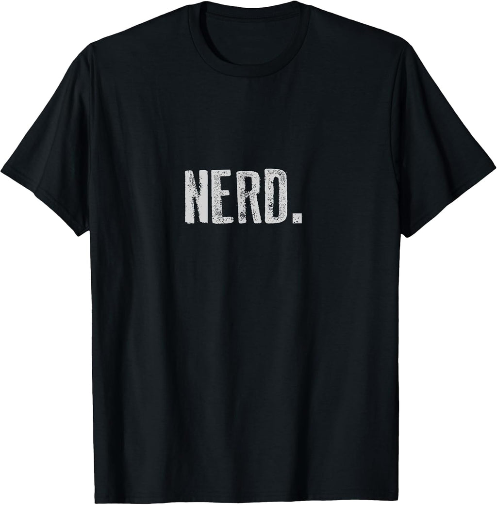 Nerd. Funny Sayings