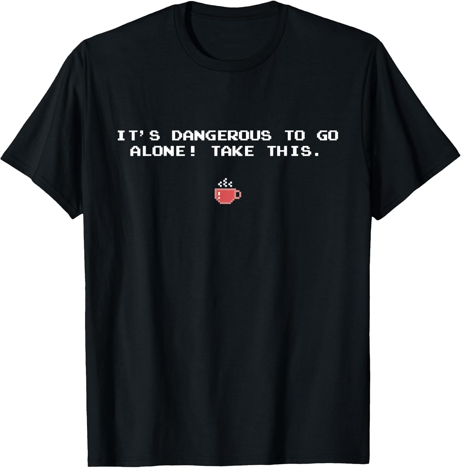 It's Dangerous To Go Alone! Take This Funny Coffee