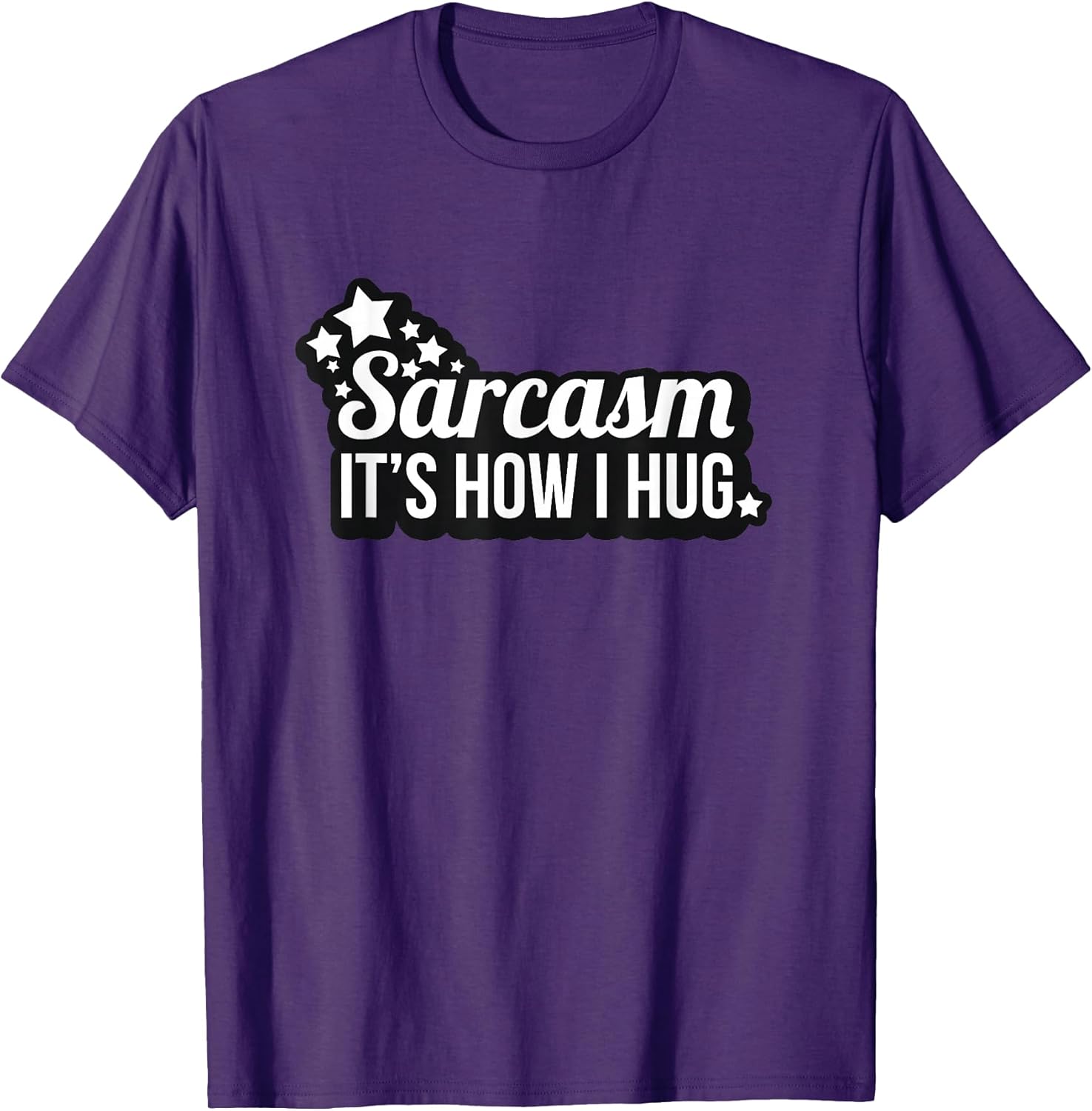 Sarcasm Its How I Hug Gift Funny Snarky Sarcastic