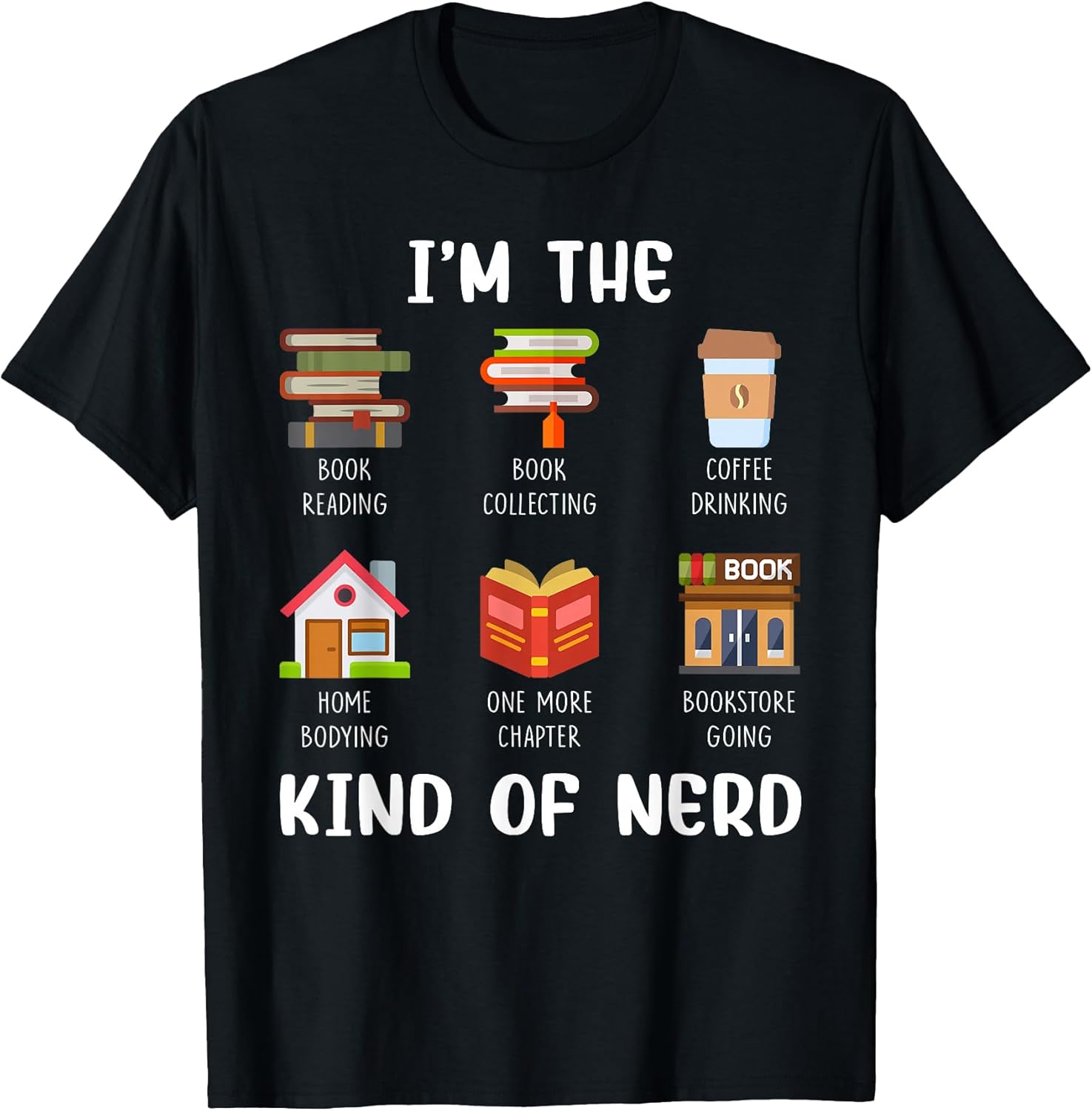 I'm The Kind Of Nerd Book Reading Coffee Drinking