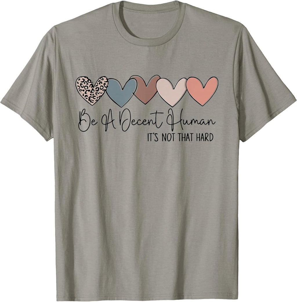 Retro Be A Decent Human It's Not That Hard Tee