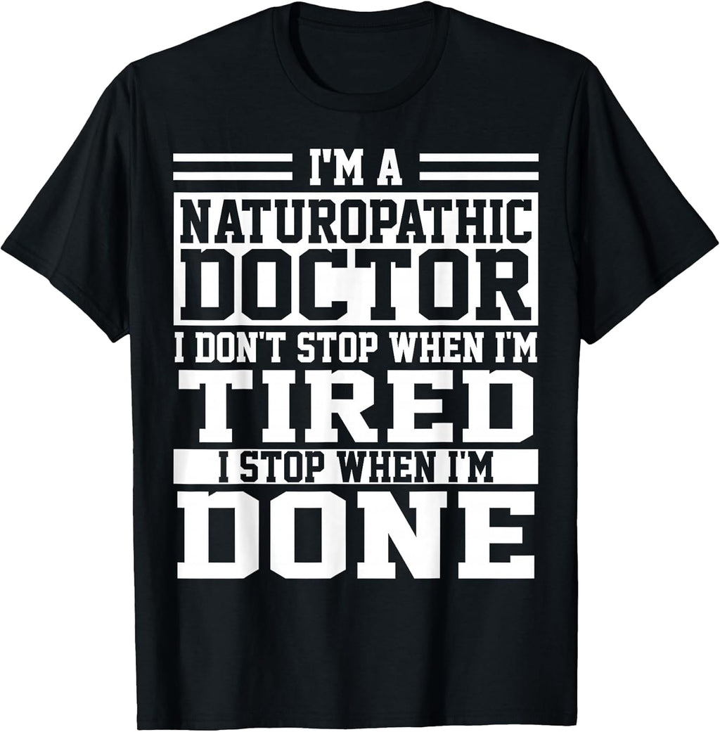 Cool Naturopathic Doctor Humor Quote Merch