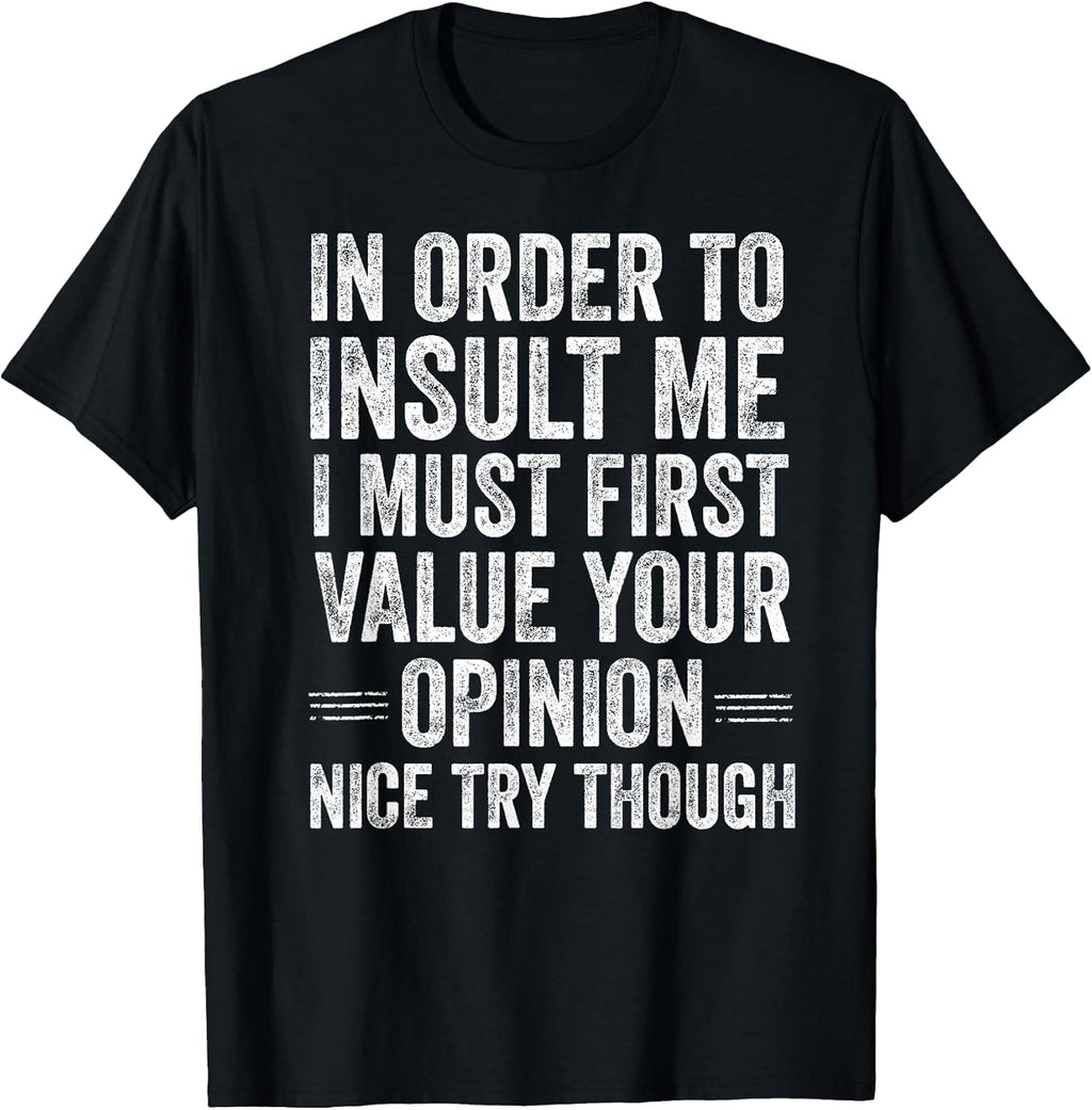 Sarcastic Humor Opinion Saying Design