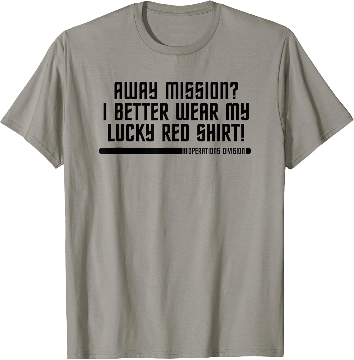 Away Mission Lucky Redshirt Sci Fi Geek Shirt
