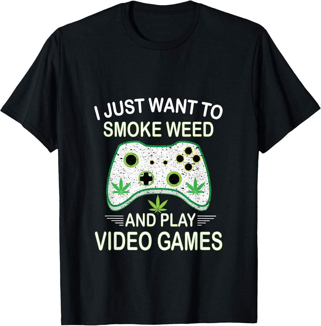 Play Video Games and Smoke Weed Gifts Tee