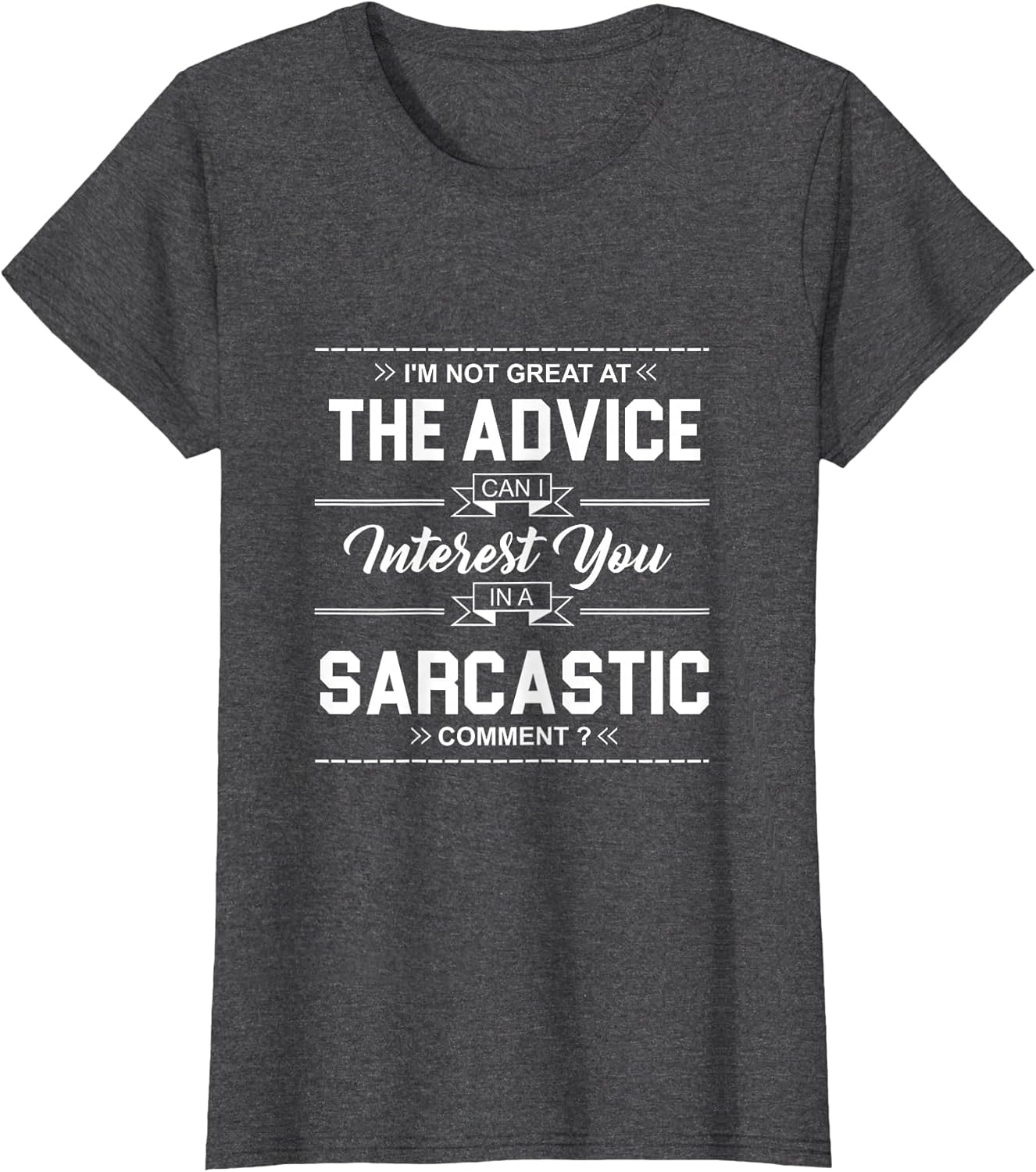 Sarcastic T-Shirts