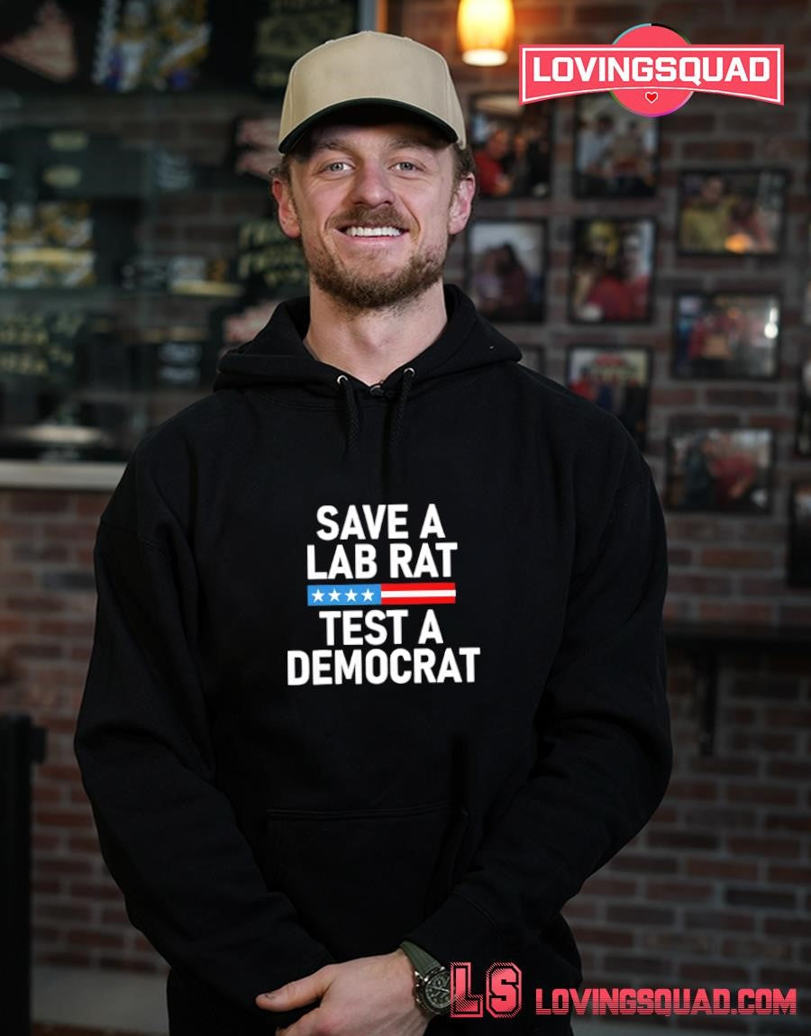 Save A Lab Rat Test A Democrat Funny Political Shirt