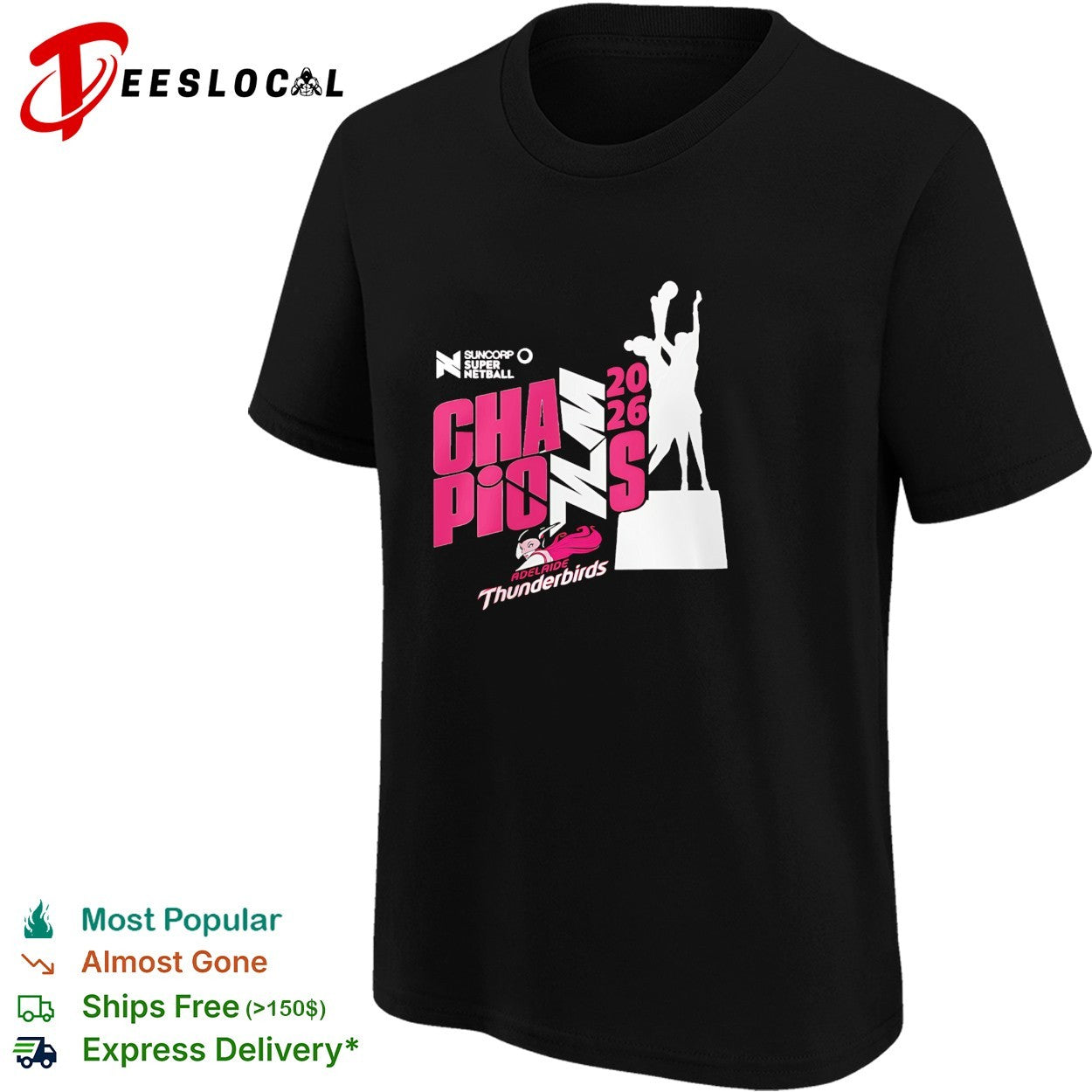 Adelaide Thunderbirds champions 2026 Suncorp Super Netball shirt