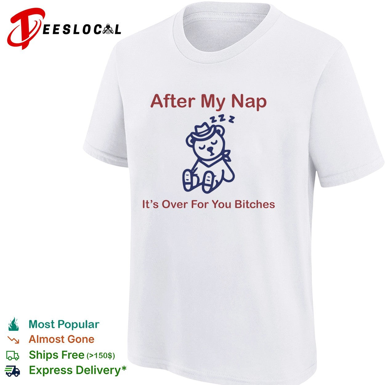 After my nap it’s over for you bitches sleep cowboy bear shirt