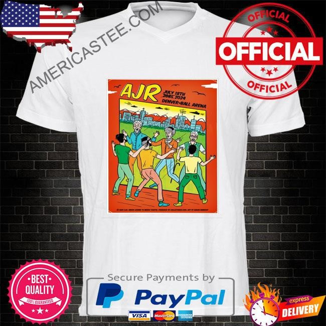 Ajr jul 18 2024 ball arena in denver co poster shirt