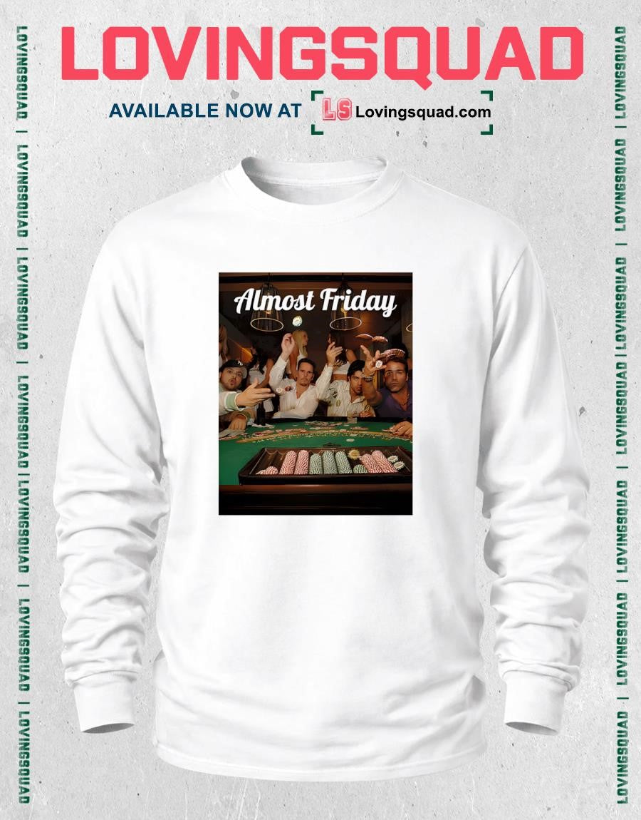 Almost Friday Chips Entourage HBO Shirt