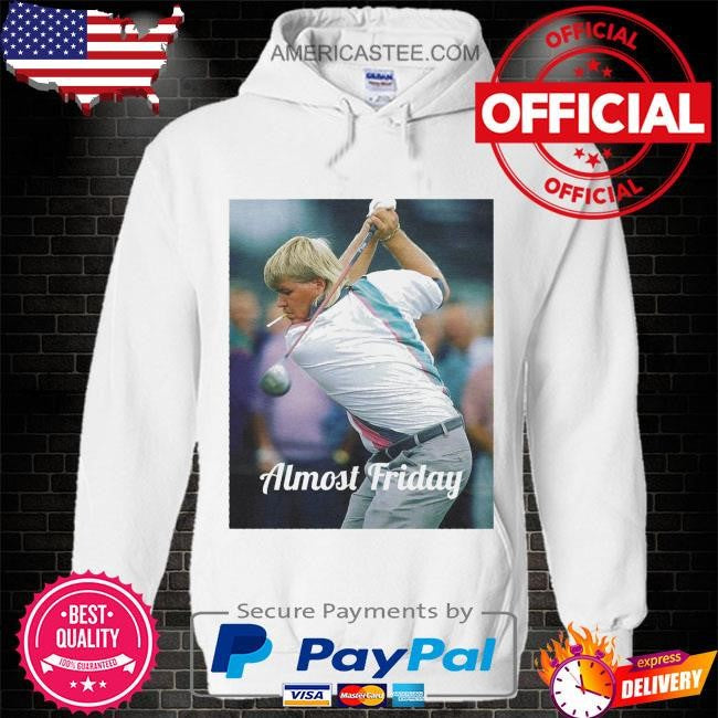 Almost friday golf cig shirt