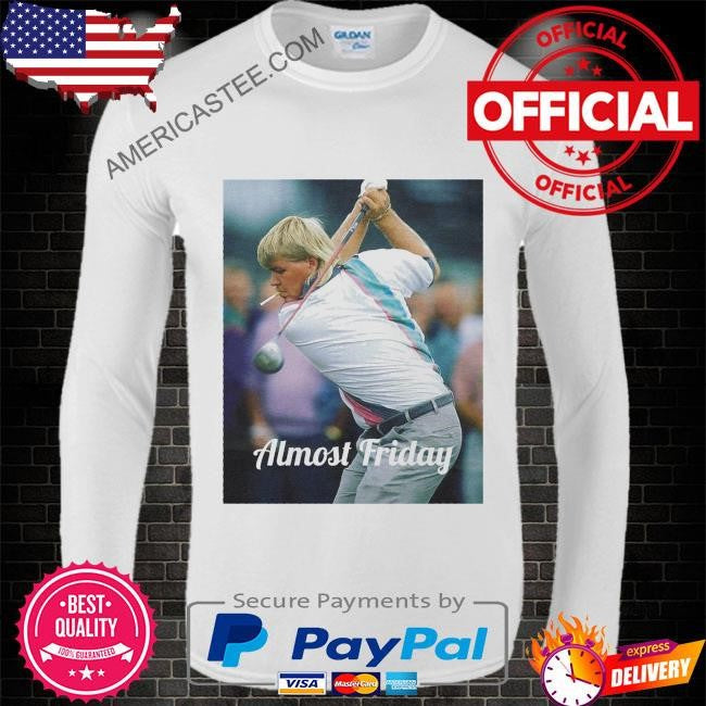 Almost friday golf cig shirt