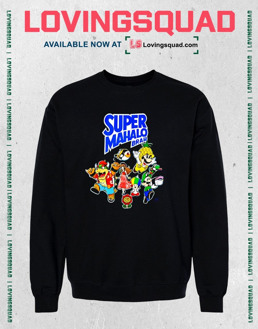 Aloha Army Super Mahalo Brah shirt