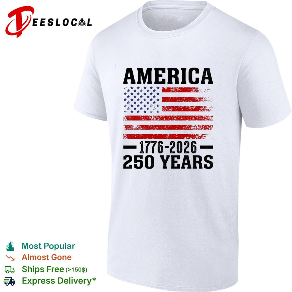 America 1776 2026 250 years flag shirt