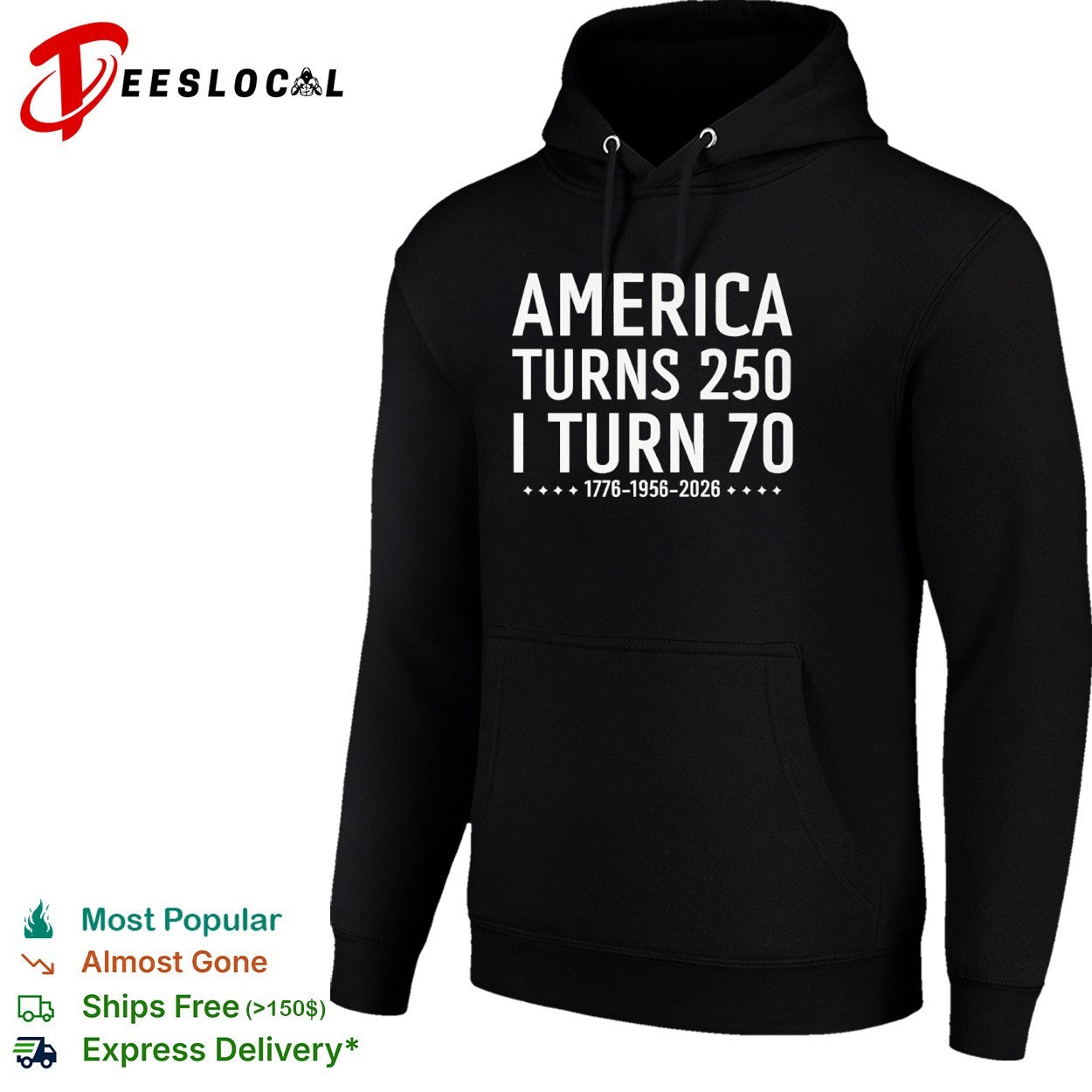 America Turns 250 I Turn 70 1776 1956 2026 Birthday Celebration Anniversary shirt