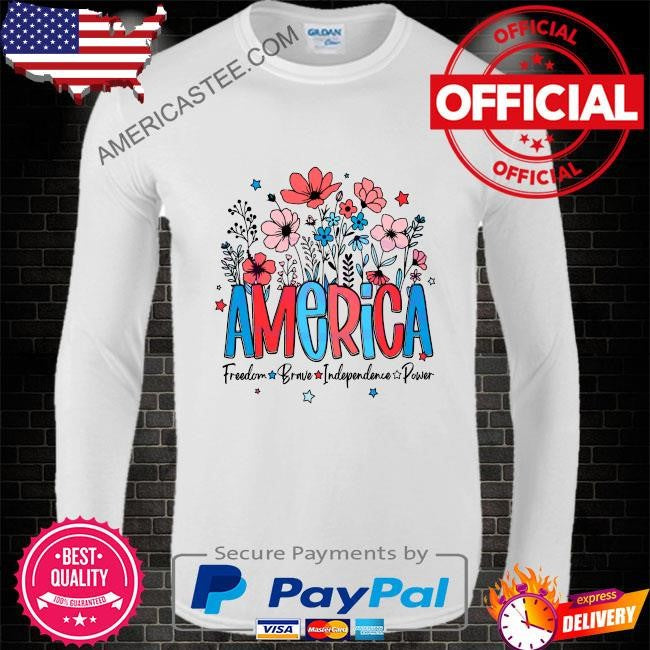 America wildflowers freedom brave independence power shirt