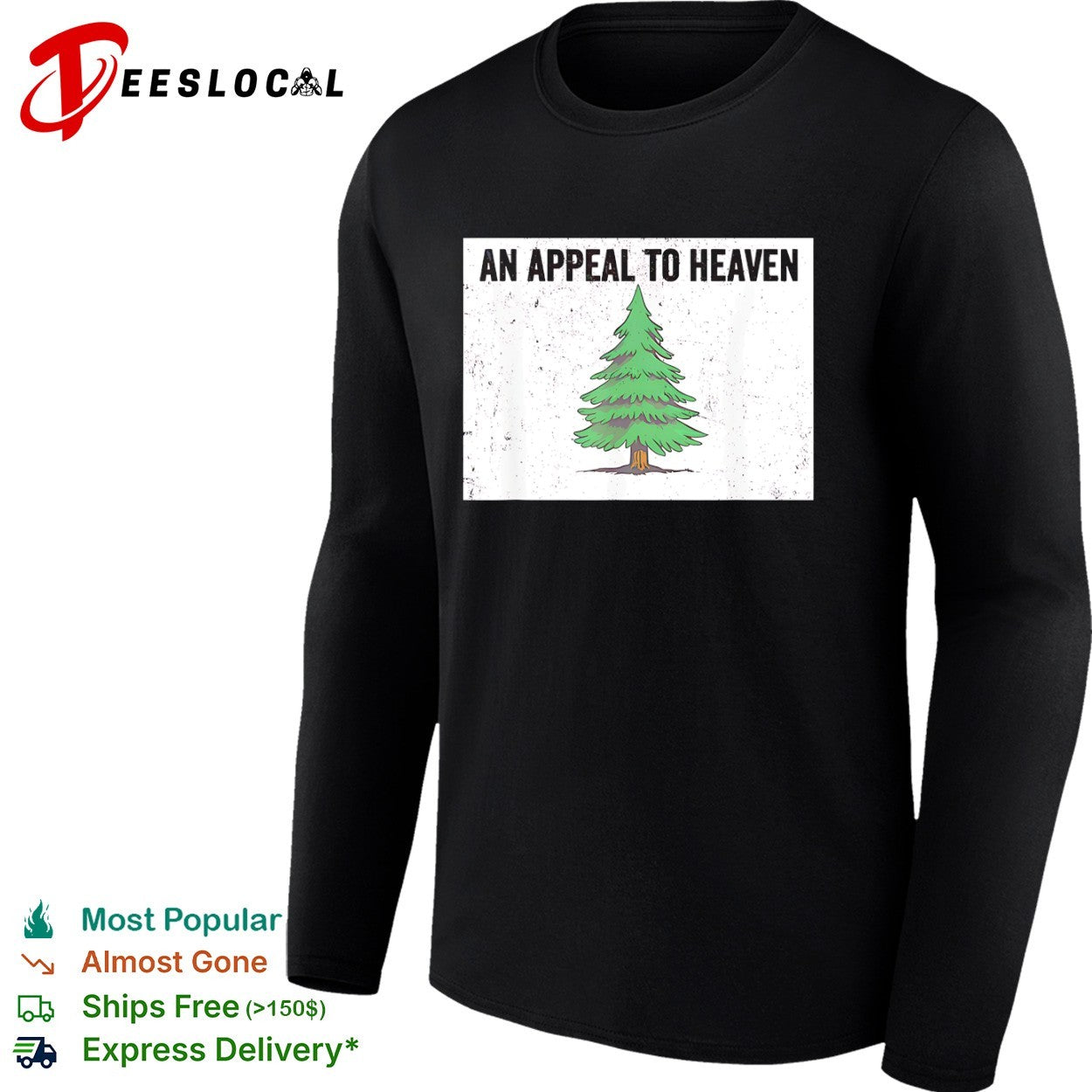 An Appeal to Heaven Pine Tree Flag American shirt