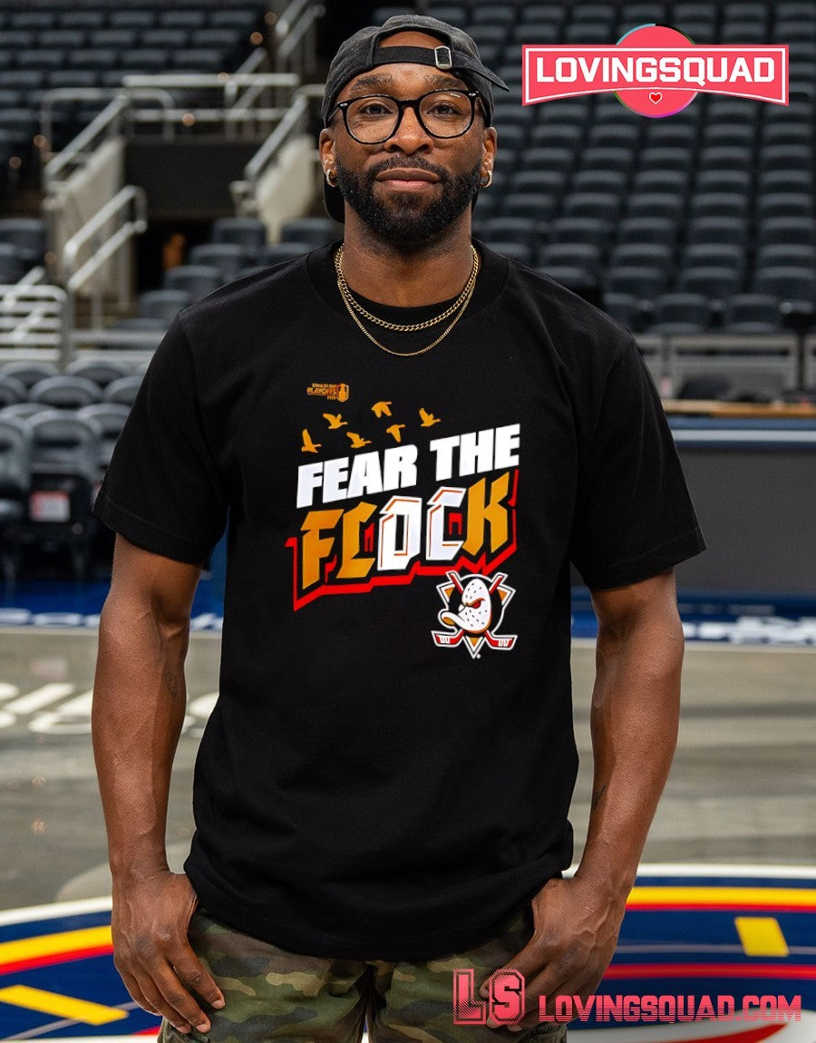 Anaheim Ducks 2026 Stanley Cup Playoffs Slogan Fear The Flock shirt