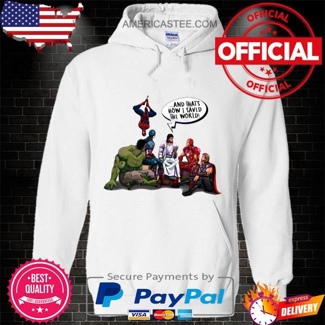 And thats how I saved the world jesus superheros shirt