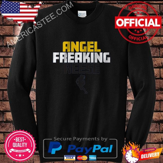 Angel freaking reese shirt