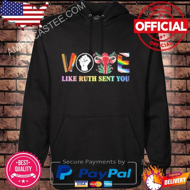 Anned books reproductive rights election 2024 vote like ruth sent you shirt