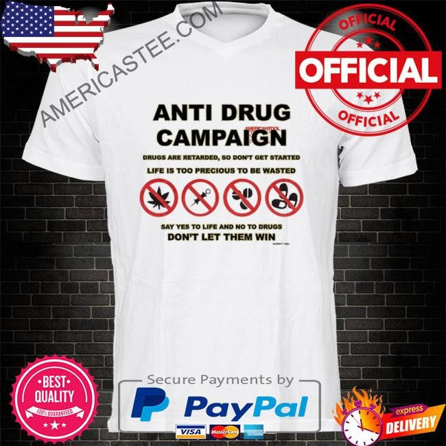 Anti Drug Campaign Don’t Let Them Win 2024 Shirt