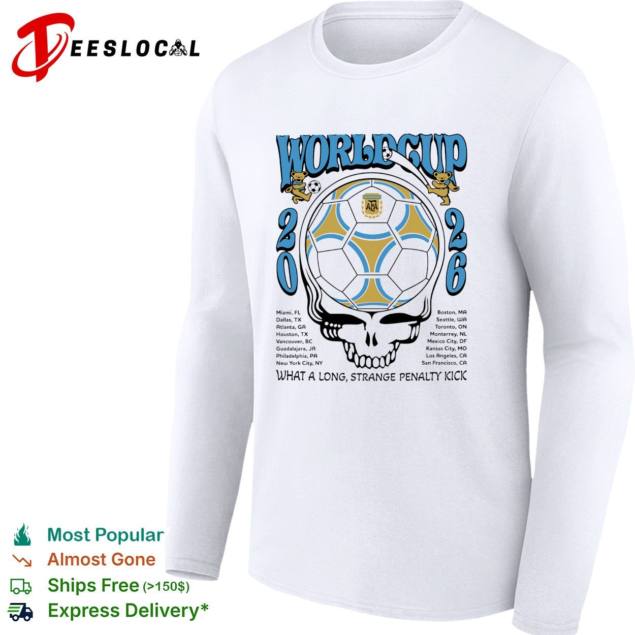 Argentina World Cup 2026 Grateful Dead steal your face what a long strange penalty kick shirt