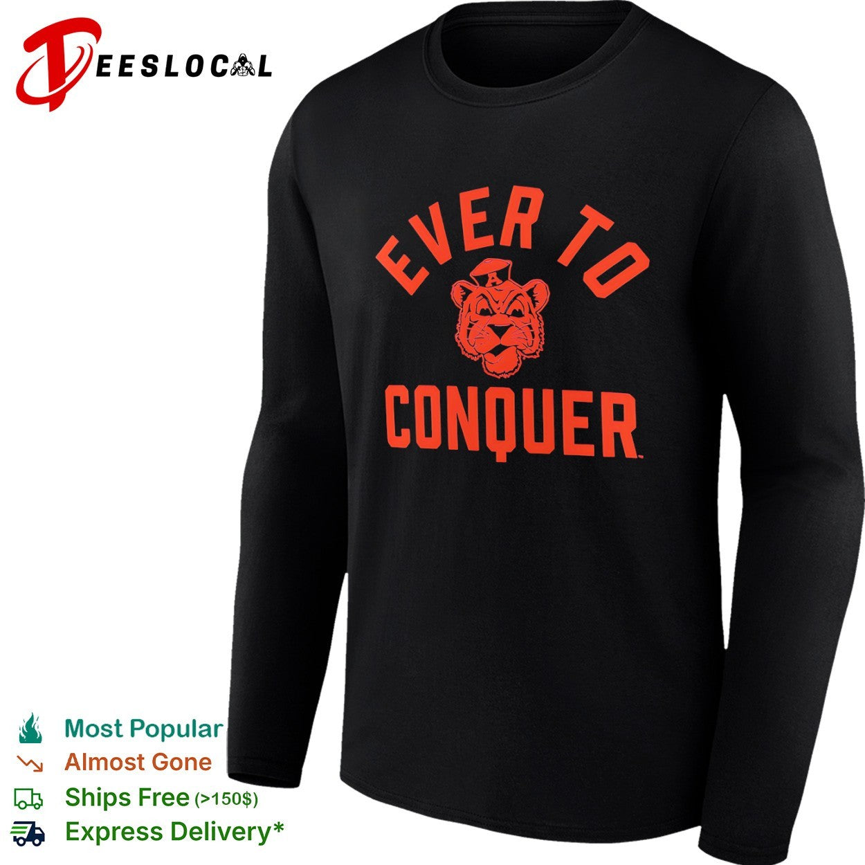 Auburn Tigers Ever to Conquer shirt