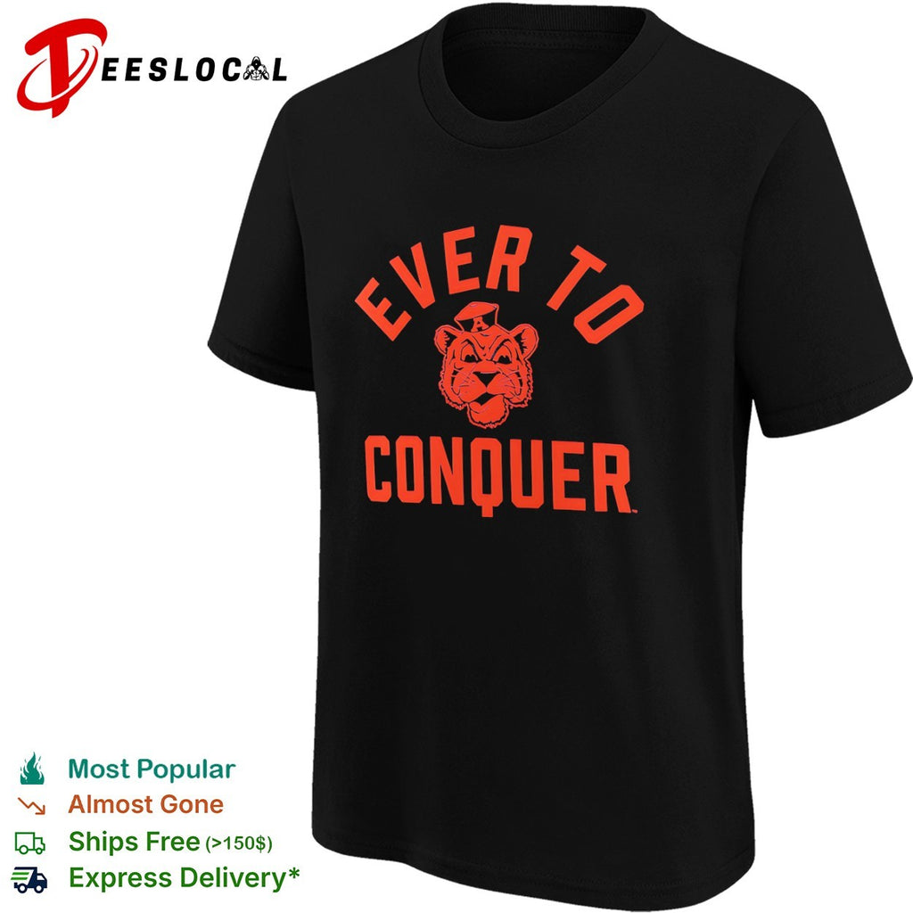 Auburn Tigers Ever to Conquer shirt