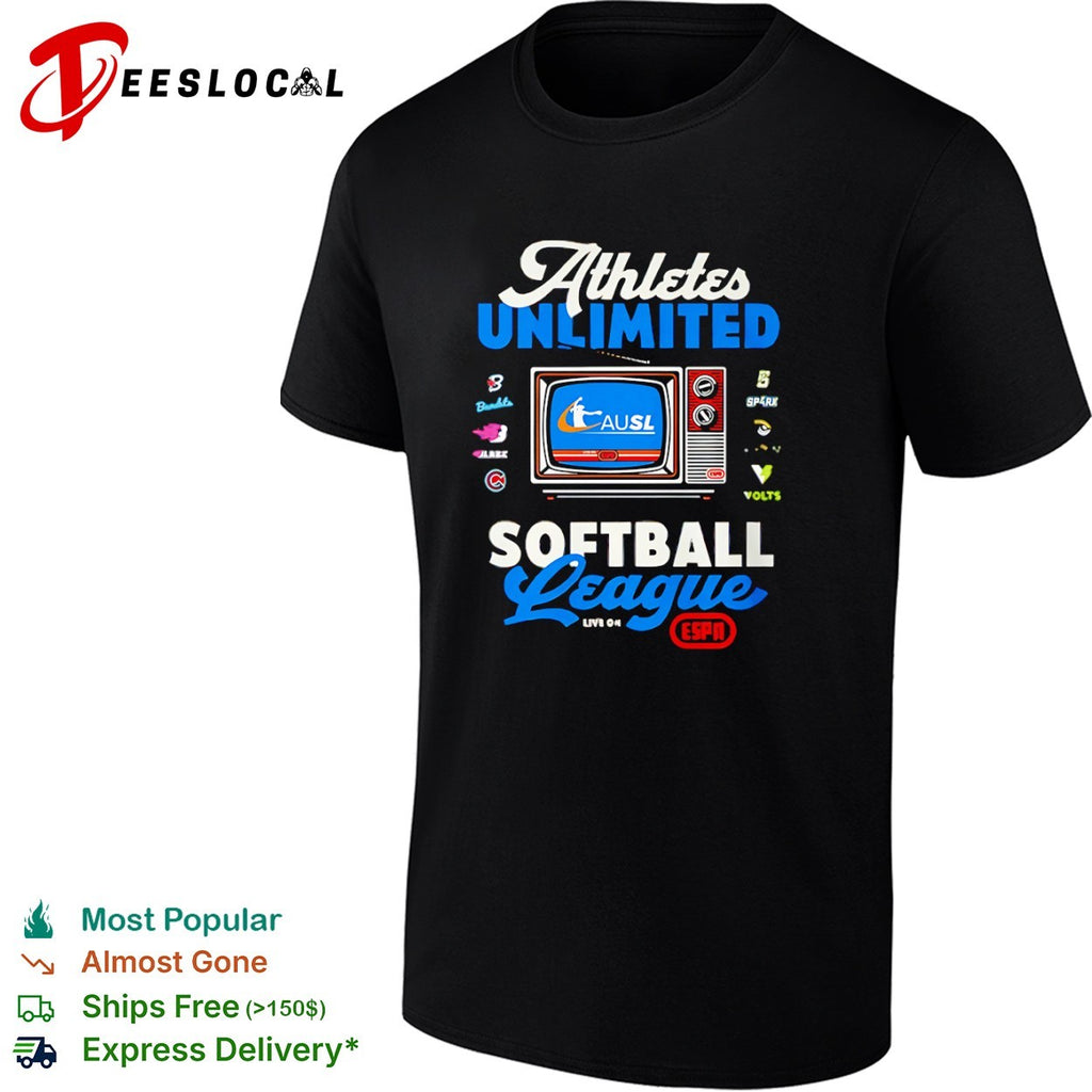 Ausl softball league tv athletes unlimited live on shirt