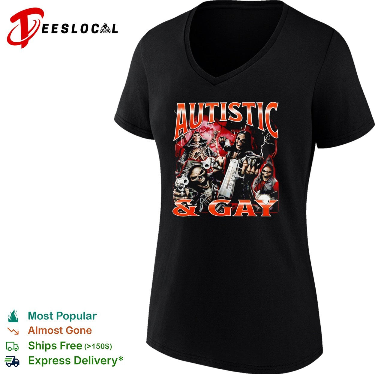 Autistic and gay skeletons with handguns bad ass shirt