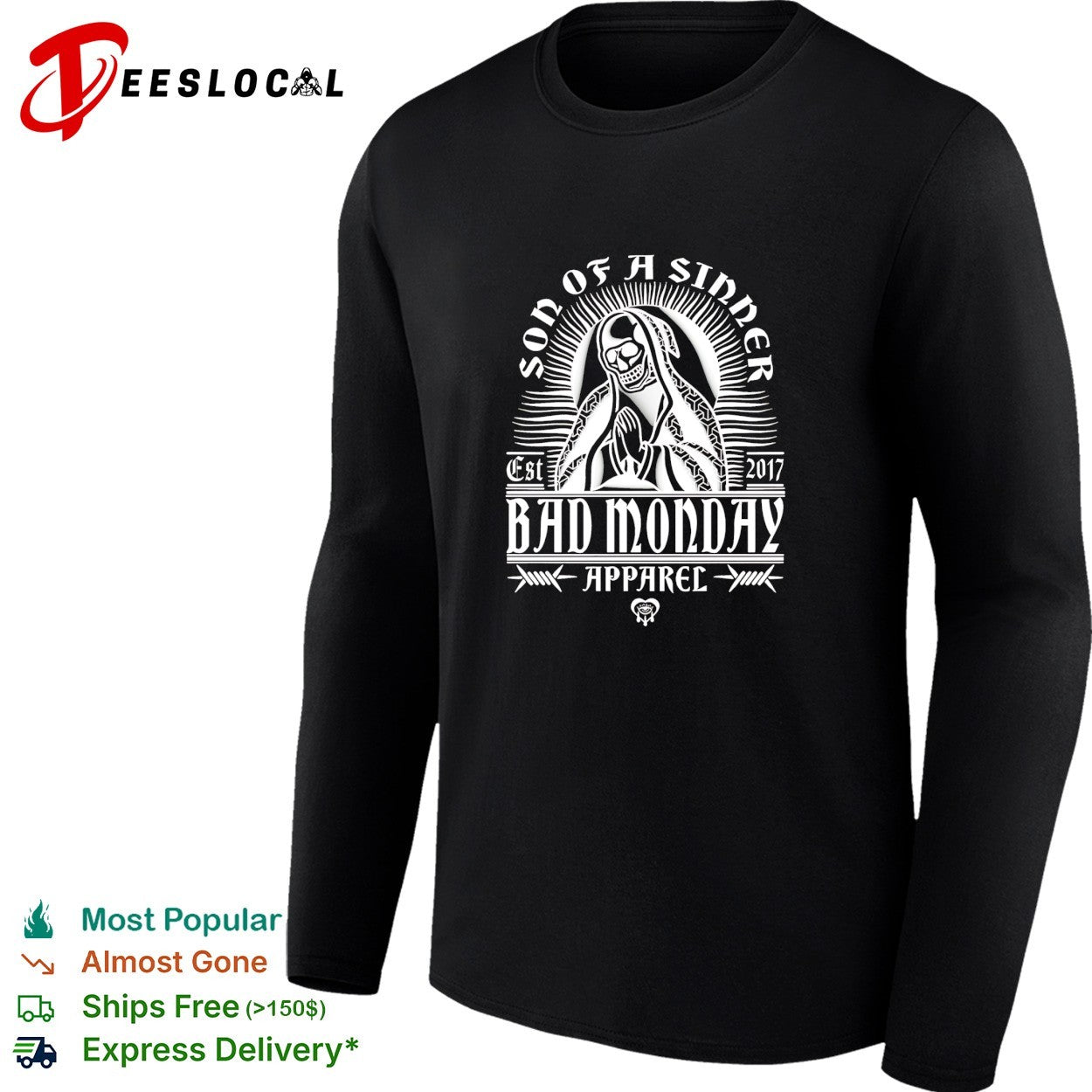 Bad Monday Apparel son of a sinner skeleton Santa Muerte praying shirt