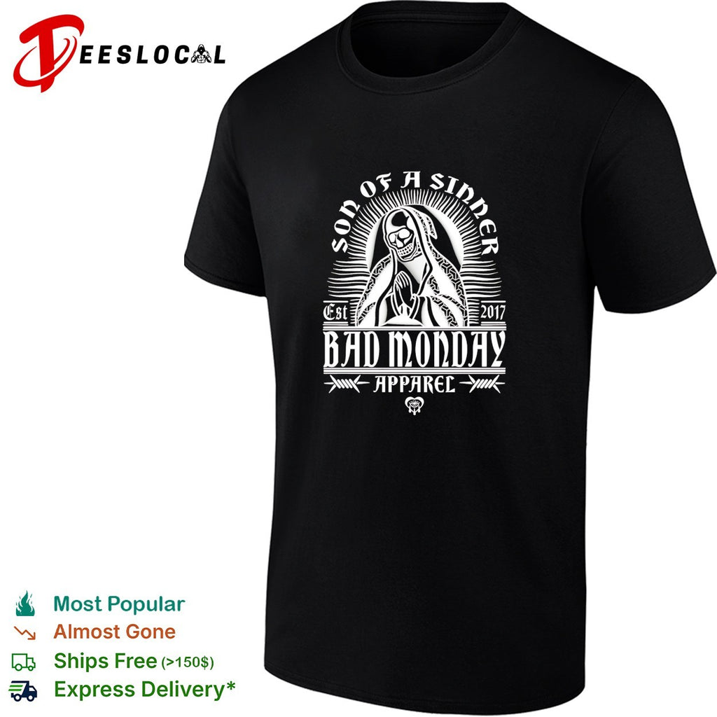Bad Monday Apparel son of a sinner skeleton Santa Muerte praying shirt