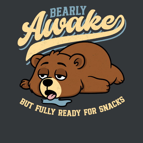 Bearly Awake 4