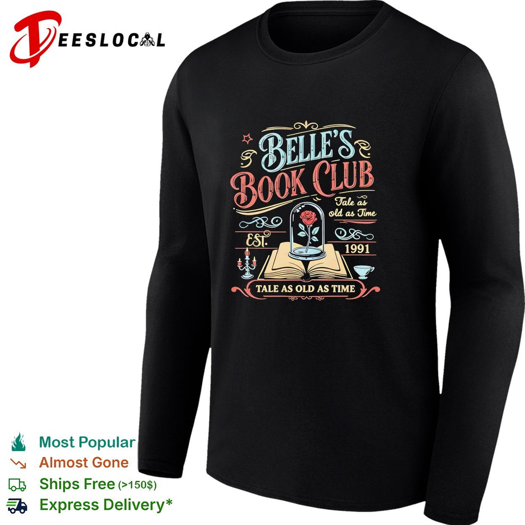 Belle’s Book Club tale as old as time est 1991 Beauty and the Beast shirt