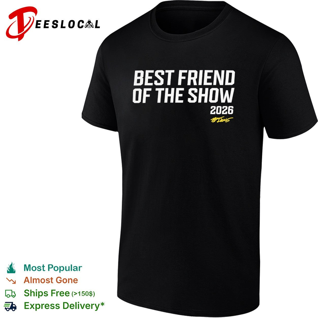 Friend Of The Show 2026 Brandon Davis signature shirt