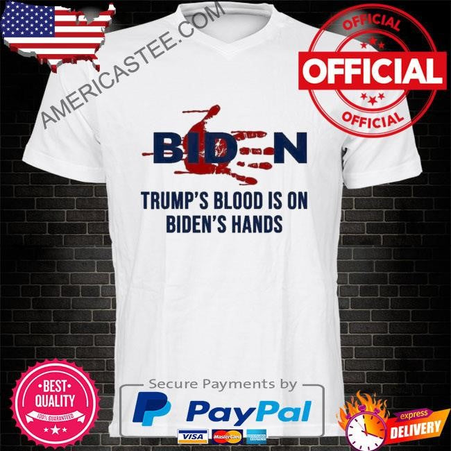 Biden hand Trump’s Blood On Biden’s Hands T-Shirt