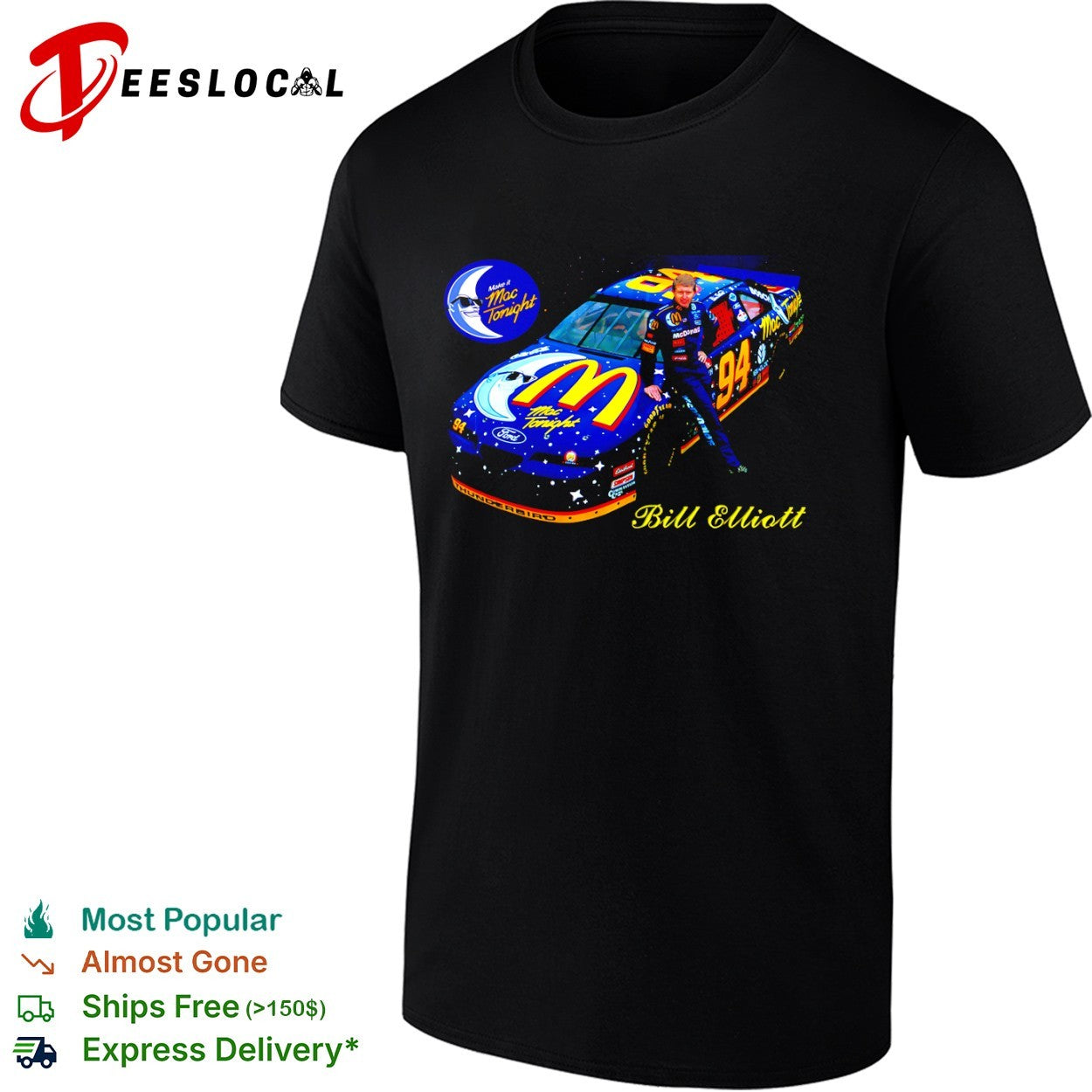 Bill Elliott 94 Ford Thunderbird NASCAR McDonald’s Mac Tonight Racing Team shirt