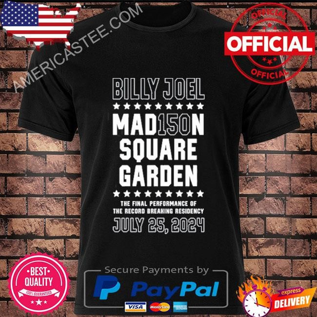 Billy Joel The Final Show MSG 150 Banner Jul 25 2024 T-Shirt