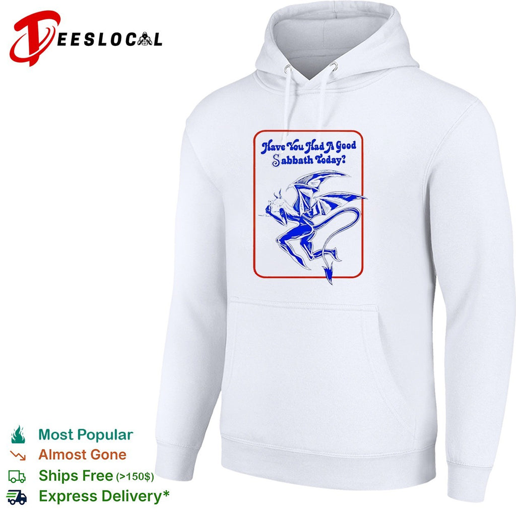 Blue Devil have you had a good sabbath today shirt